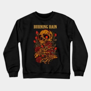 BURNING RAIN BAND Crewneck Sweatshirt